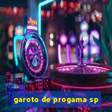 garoto de progama sp